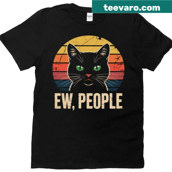 Funny T-shirt with a sarcastic statement about people and cats