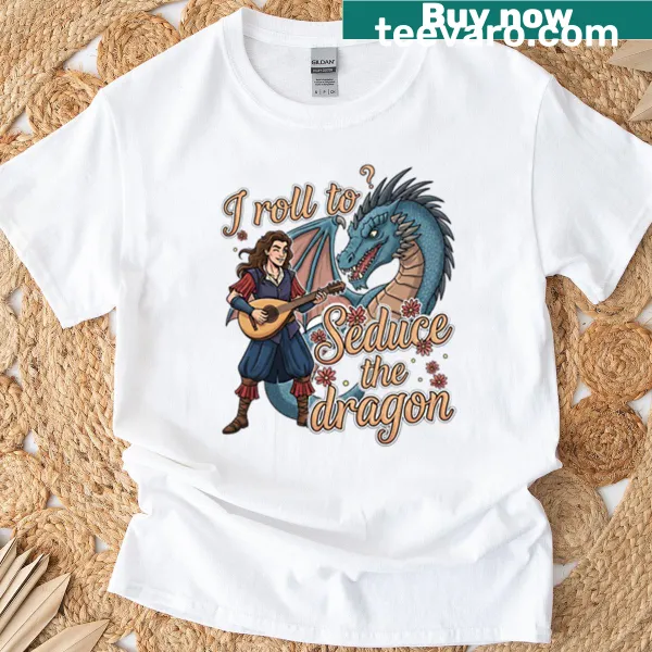 Humorous T-shirt with the phrase 'I Roll To Seduce' in bold letters
