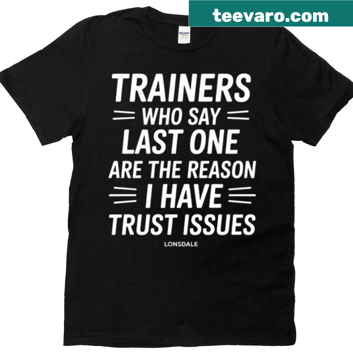 Motivational gym T-shirt with 'Last One' phrase — on a men's t-shirt