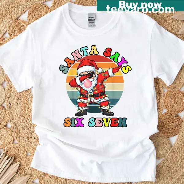Cartoon Santa T-shirt with 'Santa Says Six Seven' text