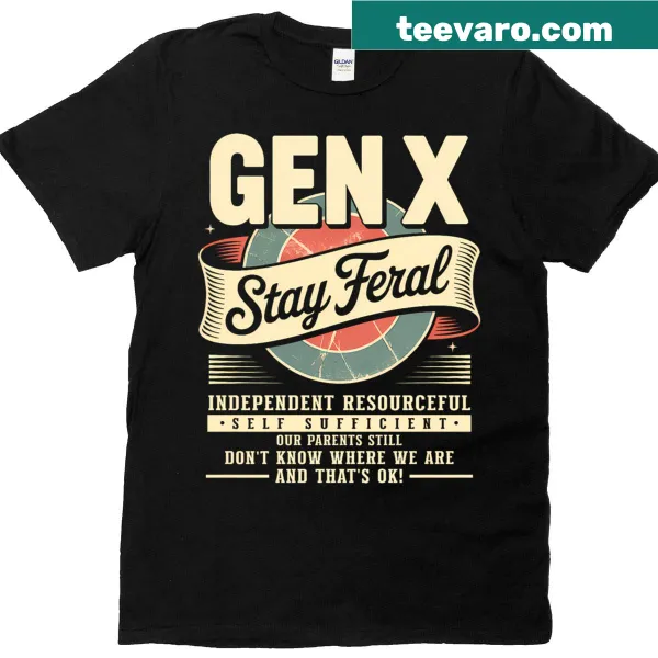 Retro design with the phrase 'Stay Feral' for Gen X humor