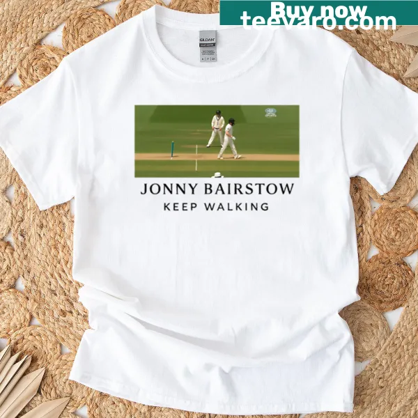 Motivational 'Keep Walking' Johnny Bairstow t-shirt