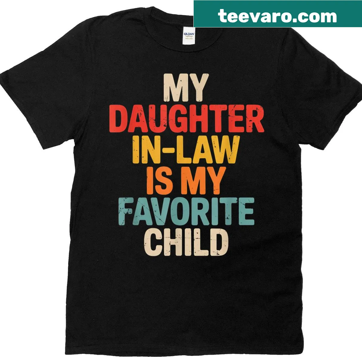 Funny t-shirt stating 'My Daughter In Law Is My Favorite Child' in playful font — on a men's t-shirt