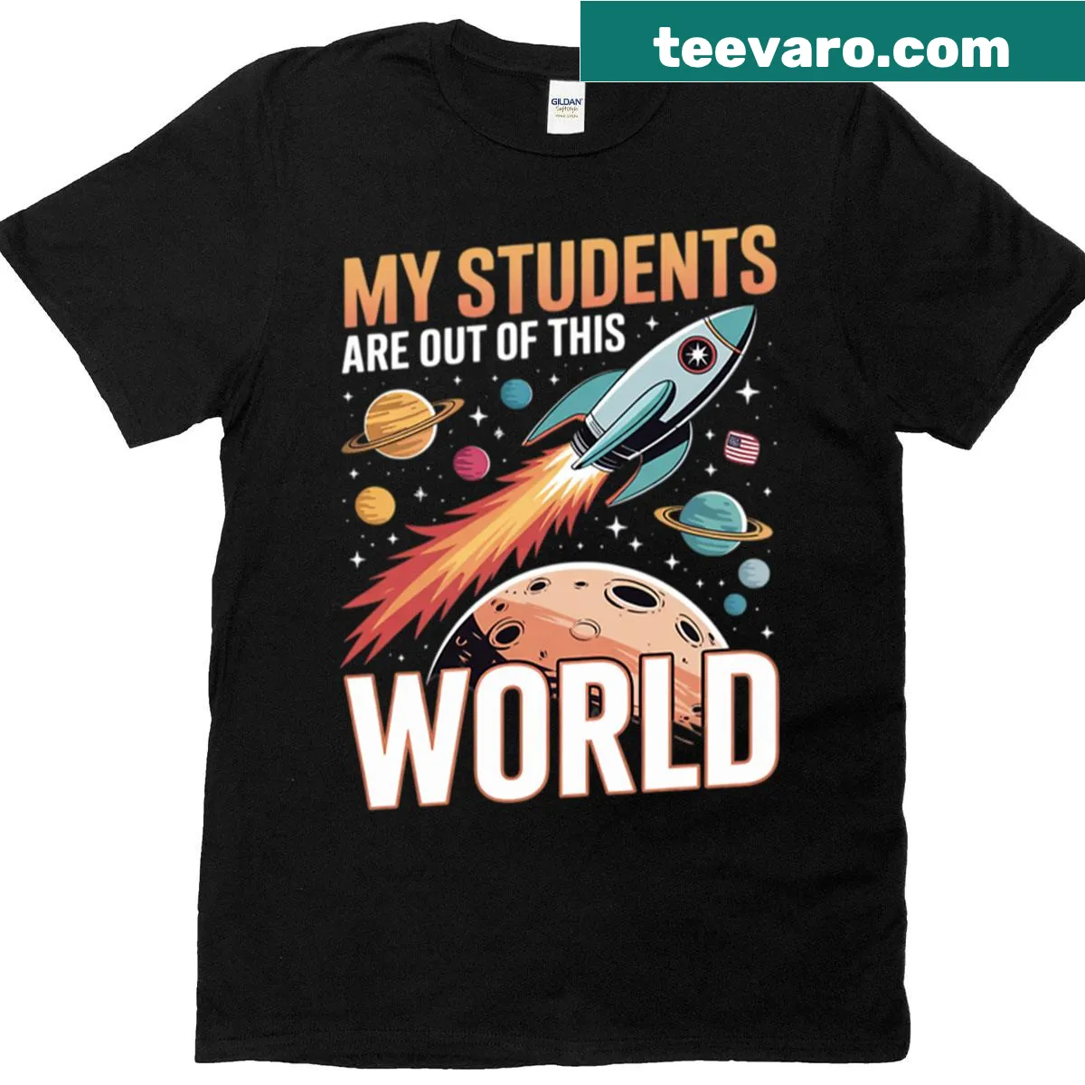 Space-themed teacher t-shirt with the phrase 'My Students Are Out Of This World' — on a men's t-shirt