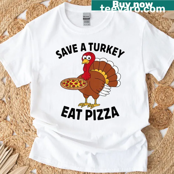 Funny Thanksgiving t-shirt with pizza quote
