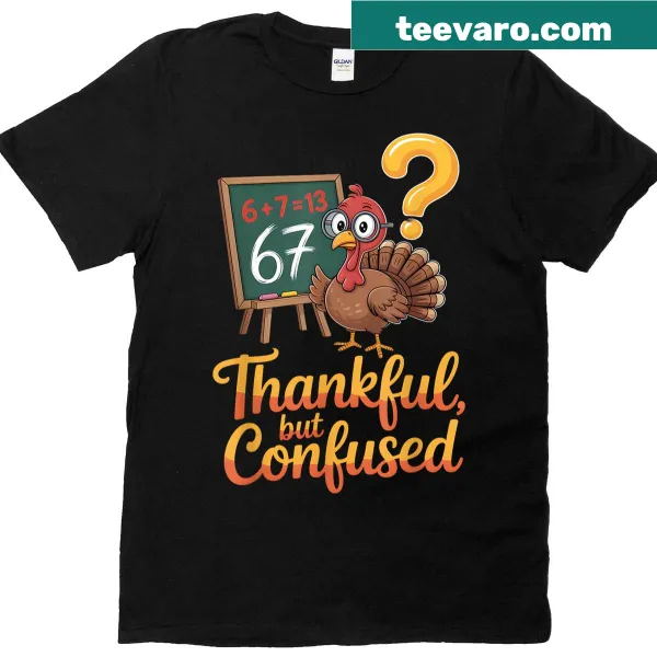 Thanksgiving-themed teacher t-shirt with '6 7' meme reference