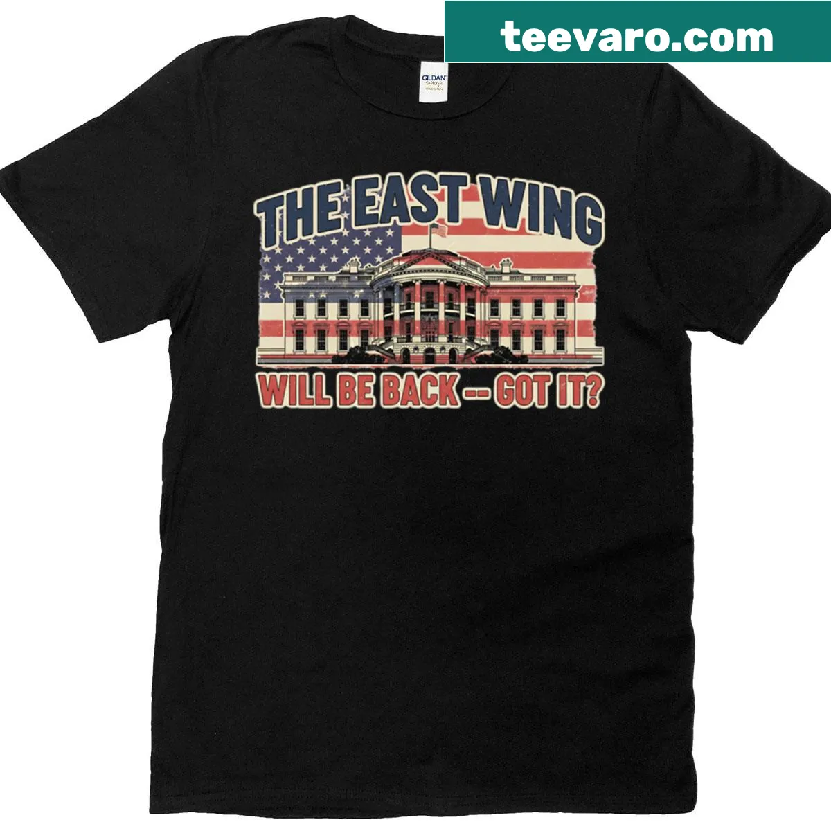 Bold political t-shirt with 'The East Wing Will Be Back' text — on a men's t-shirt