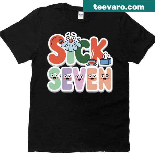 Sick-themed humorous T-shirt with fun typography