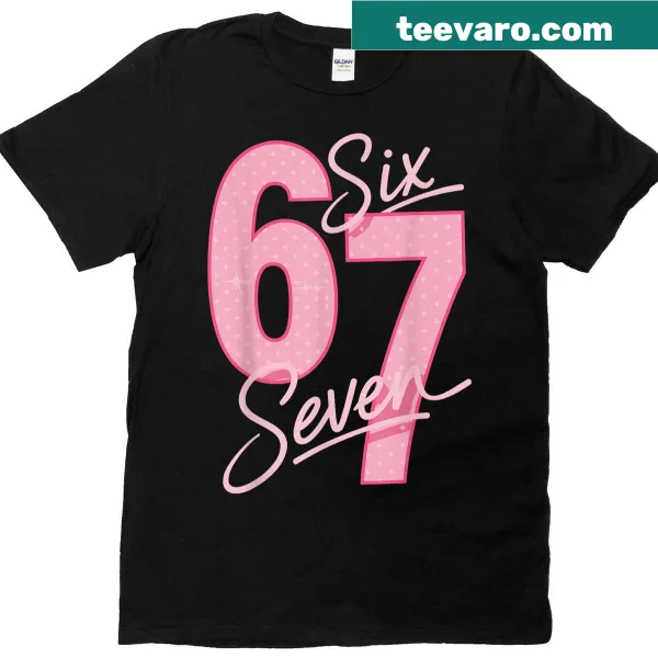 Funny T-shirt featuring the phrase '67 Six Seven'
