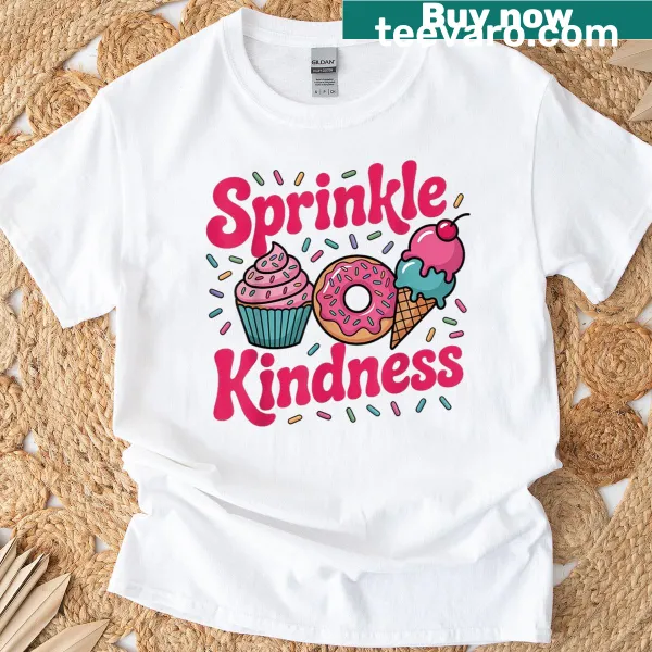 Funny T-shirt with the saying 'Sprinkle Kindness' and donut graphic