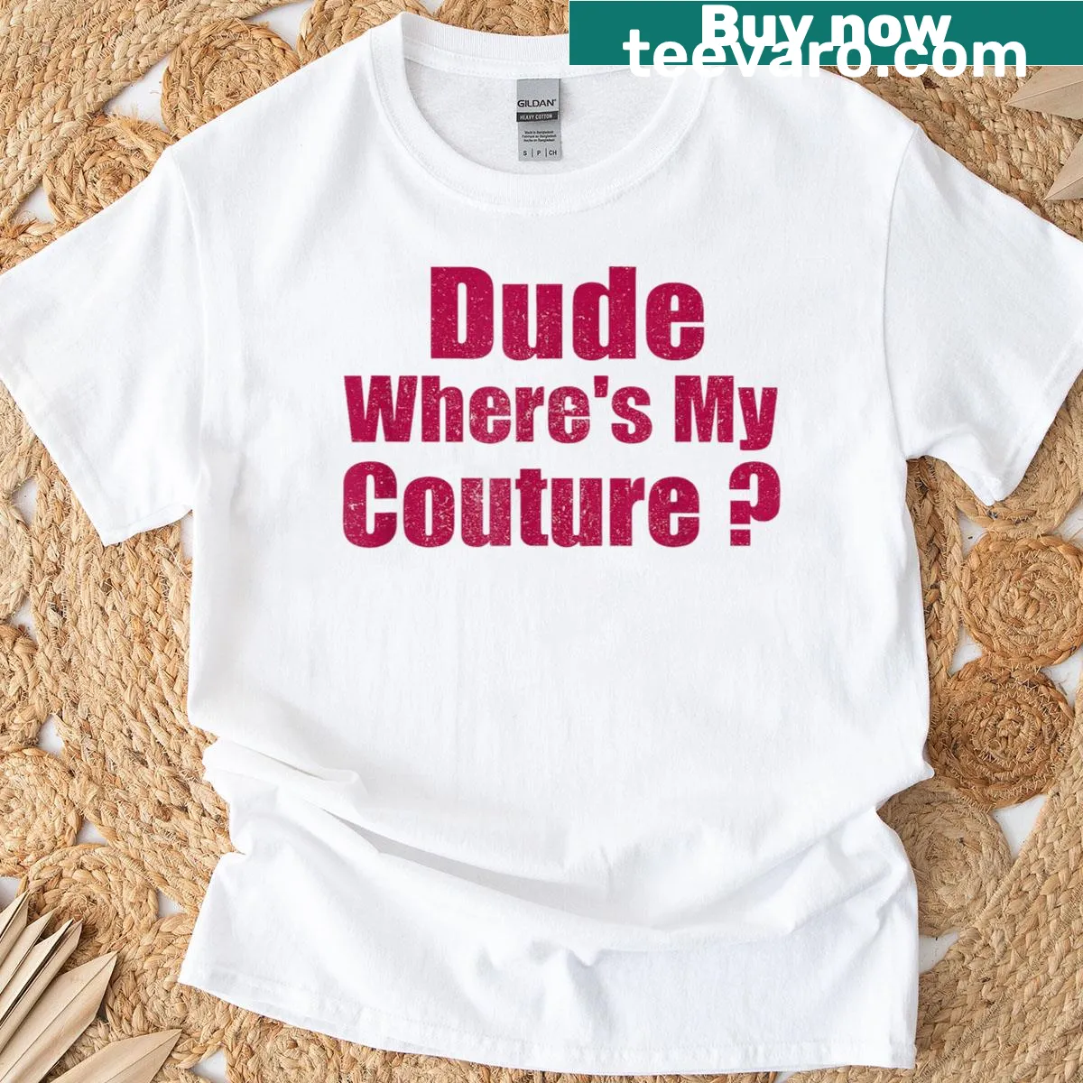 Sarcastic pink t-shirt for women with the phrase 'Dude Where's My Couture?' — on a men's t-shirt