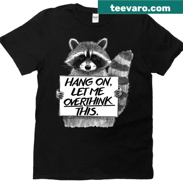 Hand-drawn raccoon with sarcastic text on T-shirt