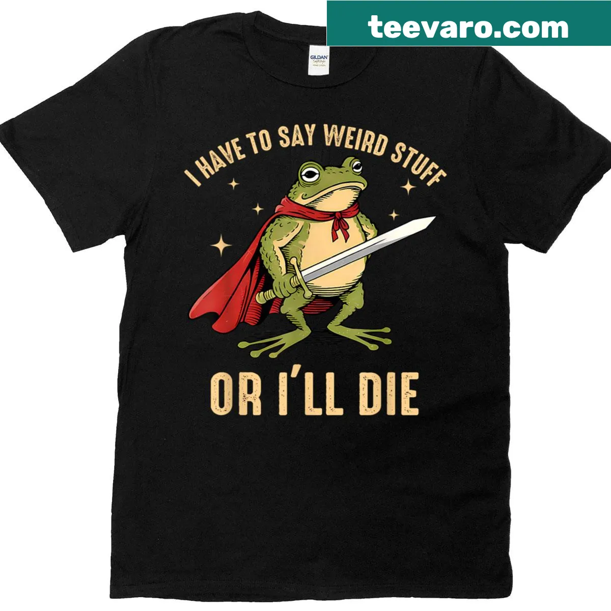 Funny frog meme t-shirt with the phrase about saying weird stuff — on a men's t-shirt