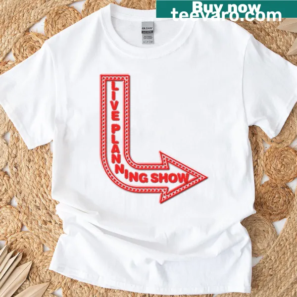 Minimalist typography t-shirt with Live Planning Show text