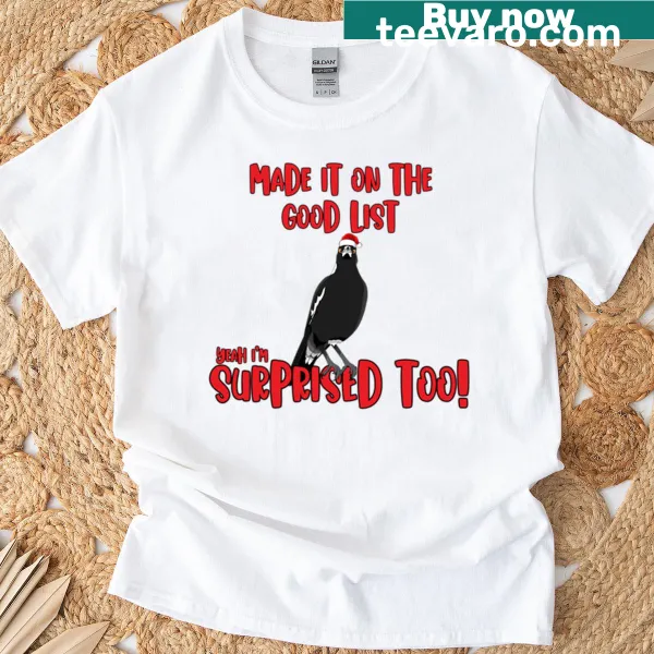 Magpie Christmas t-shirt with a humorous good list message
