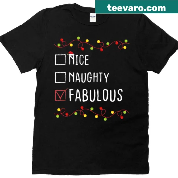 Christmas T-shirt with 'Nice Naughty Fabulous Christmas List' text