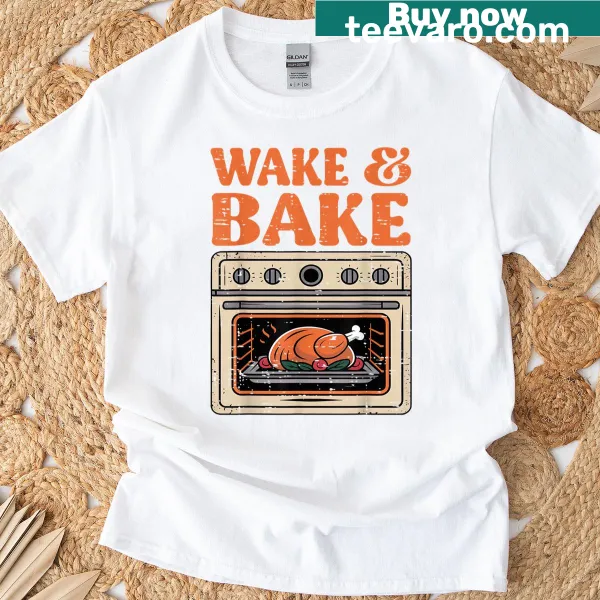 Funny Thanksgiving t-shirt with humorous wake and bake illustration