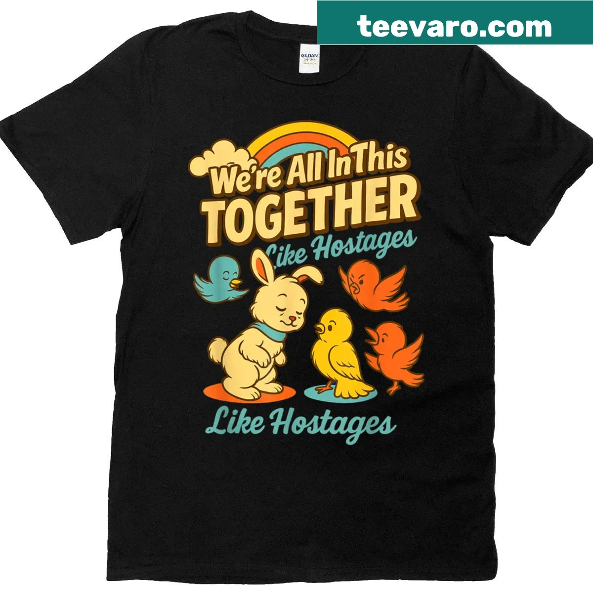 Edgy T-shirt with dark humor saying about being together like hostages — on a men's t-shirt