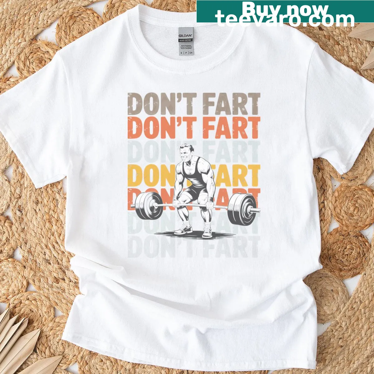 Humorous T-shirt with 'Don't Fart Lifting Weights' text — on a men's t-shirt