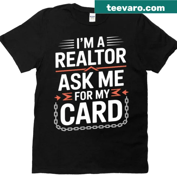 Fun realtor t-shirt with a catchy slogan