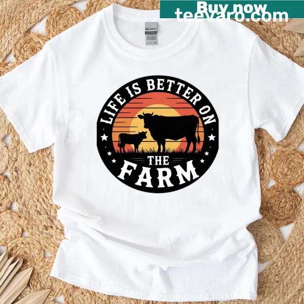 Typography T-shirt featuring the phrase 'Life Is Better On The Farm'.