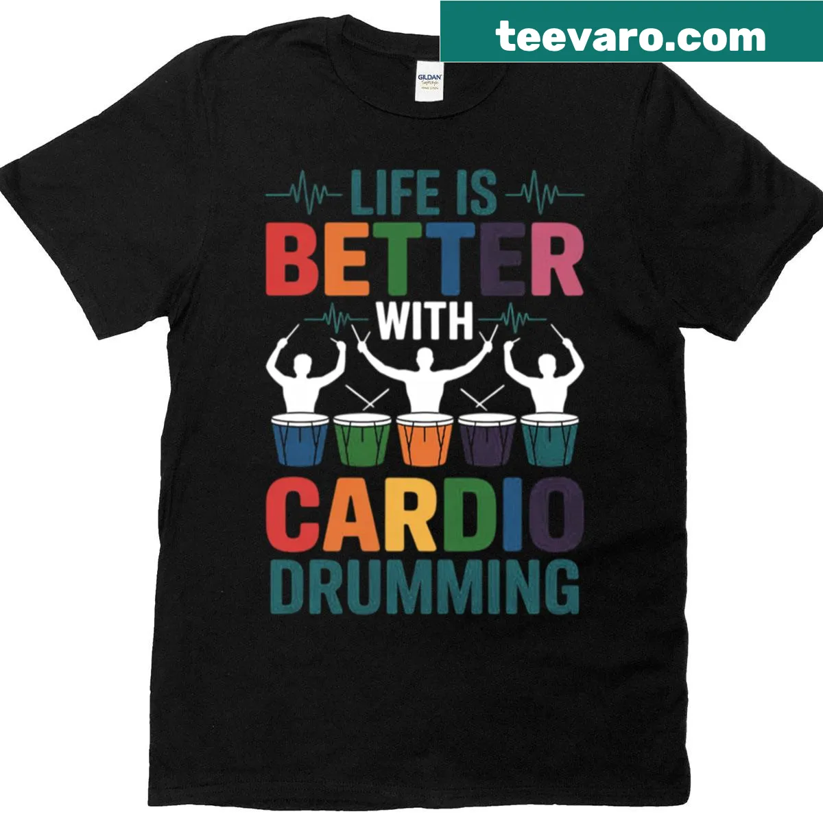 Motivational T-shirt with 'Life Is Better With Cardio Drumming' text — on a men's t-shirt
