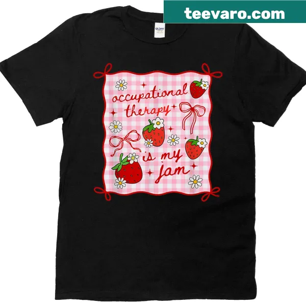 Occupational therapy-themed T-shirt with motivational text
