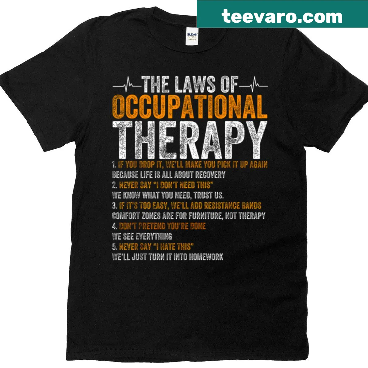 Funny occupational therapy text graphic on a t-shirt — on a men's t-shirt