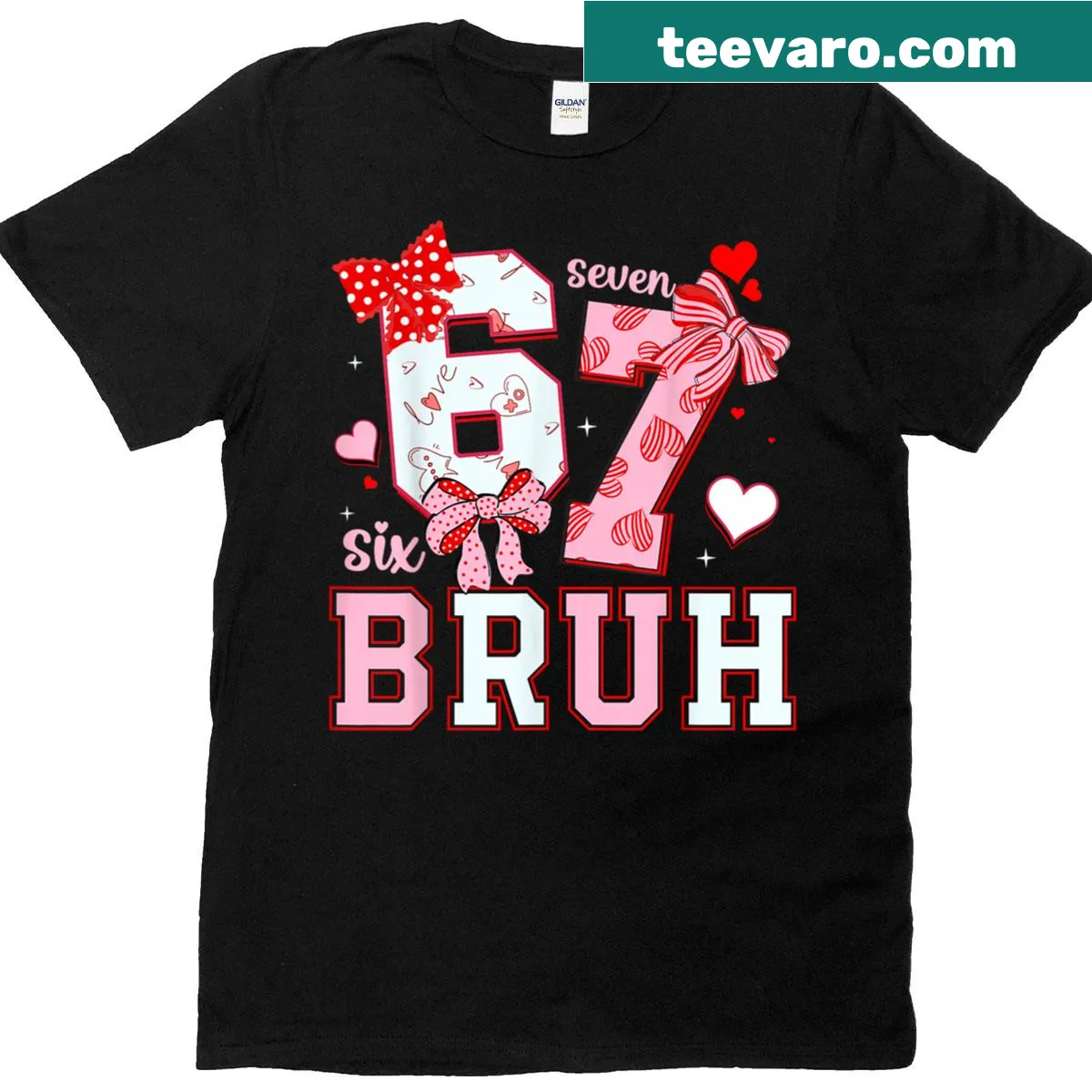 Funny Valentine's t-shirt featuring 'Bruh 67' meme graphic for kids and women. — on a men's t-shirt