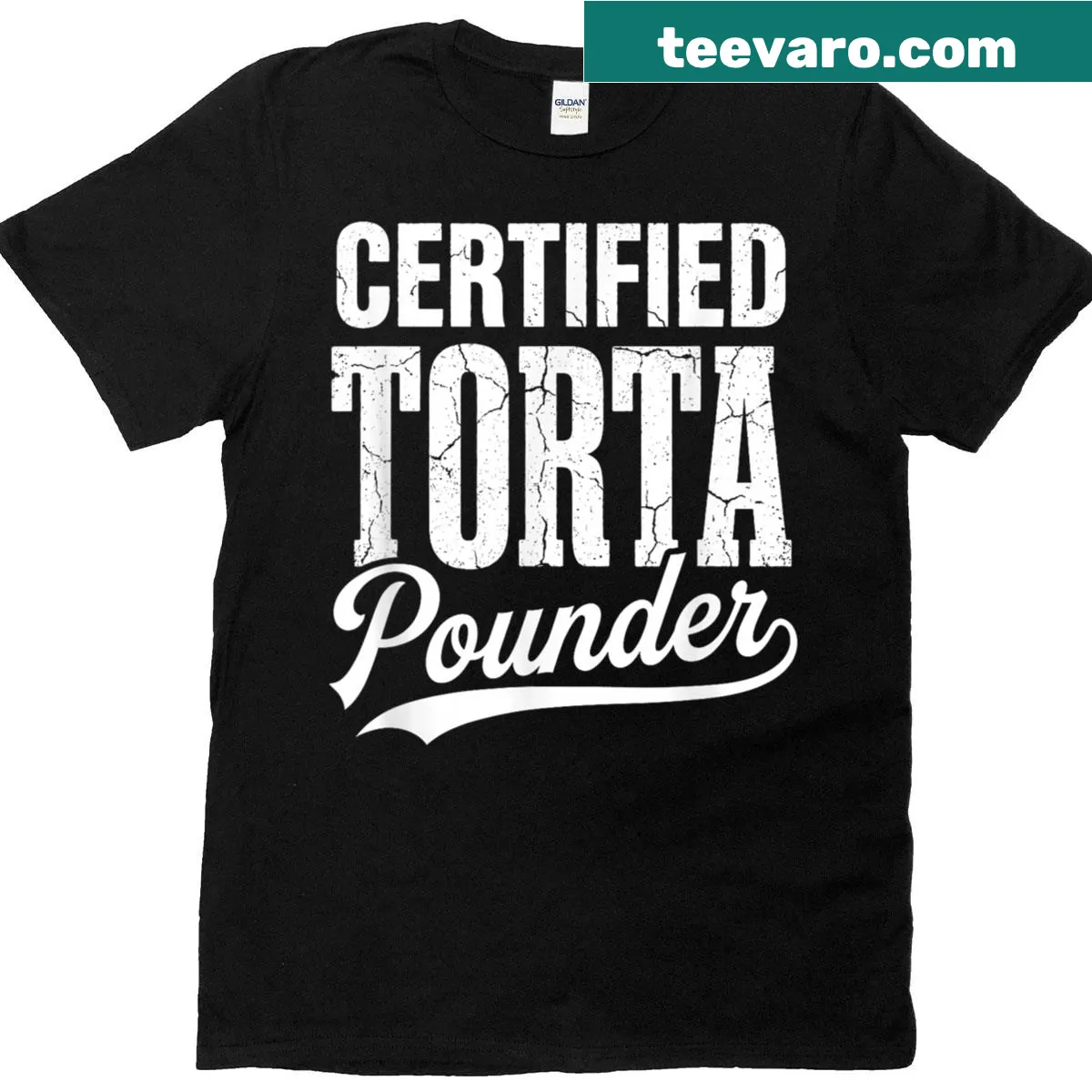 Fun typography graphic T-shirt with 'Certified Torta Pounder' text — on a men's t-shirt