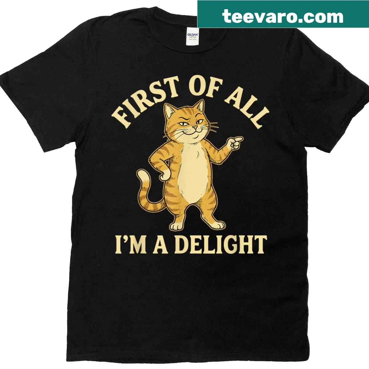 Funny T-shirt with text 'First Of All I'm A Delight' and cat graphic — on a men's t-shirt