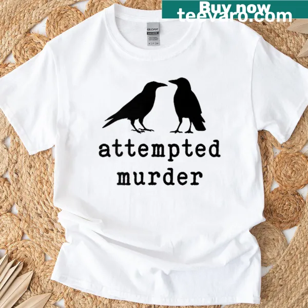 Crow graphic with 'attempted murder' text
