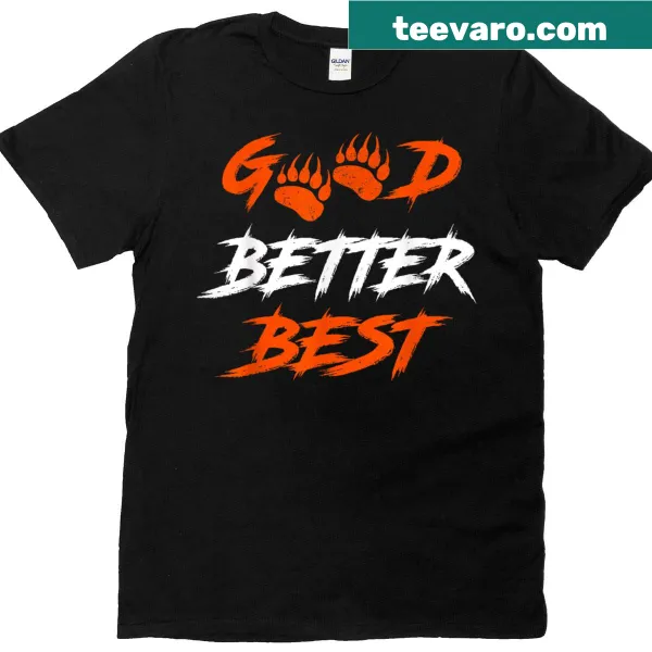 Playful typography t-shirt with the phrase Good Better Best