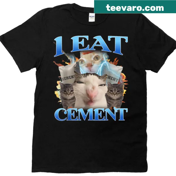 Funny T-shirt featuring a cartoon cat and the phrase I Eat Cement