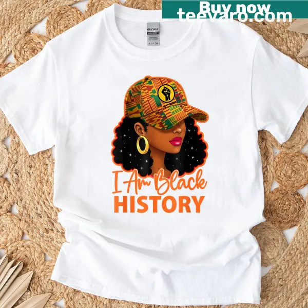 Proud Black History Month t-shirt for women with empowering message