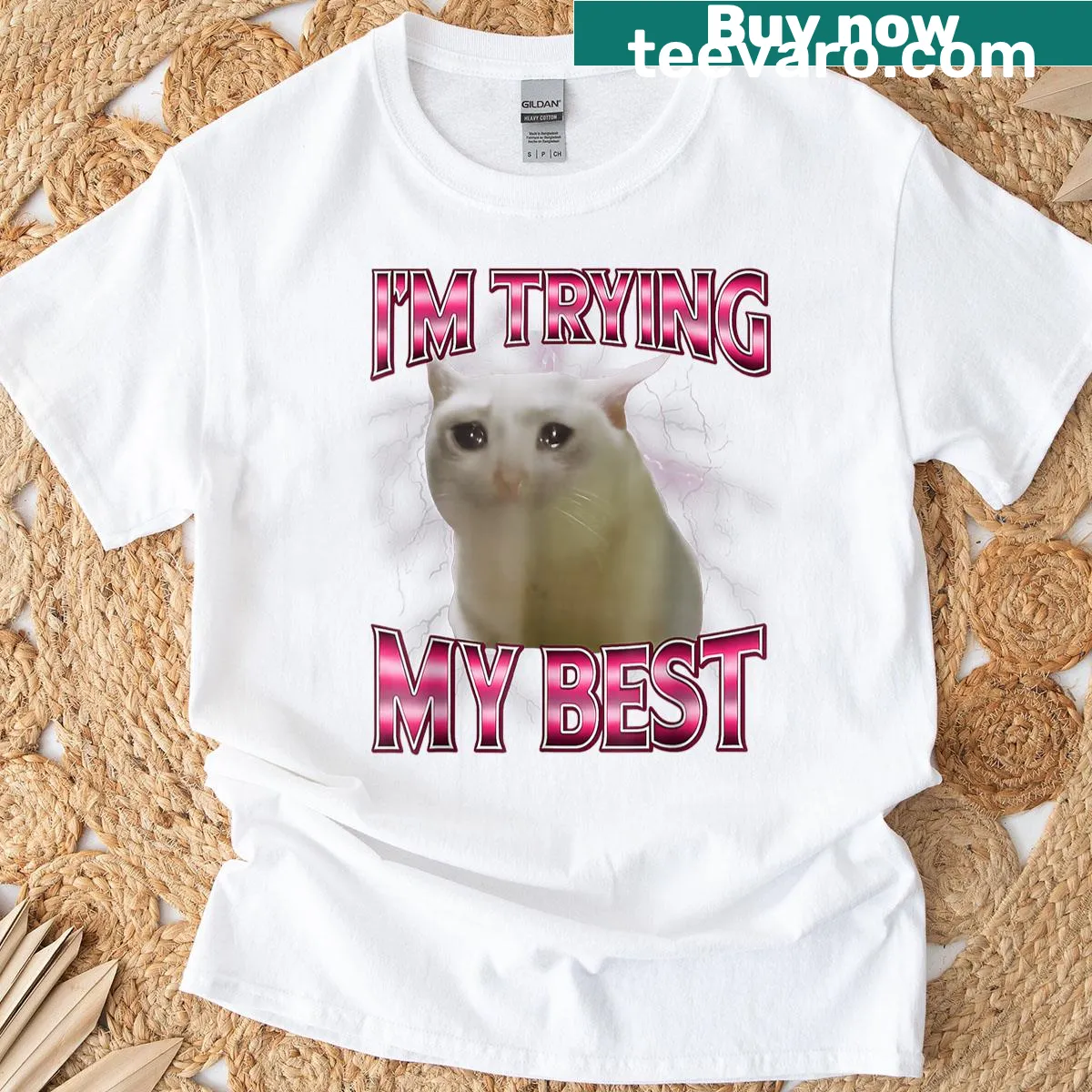 Crying cat meme graphic with the phrase 'I'm Trying My Best' — on a men's t-shirt