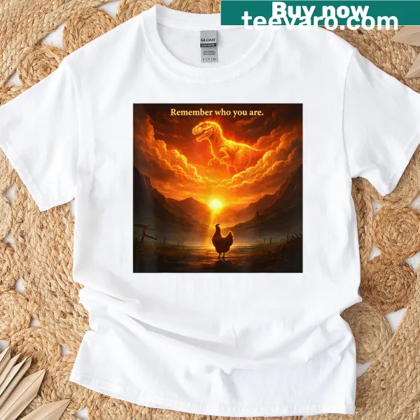 Funny dinosaur graphic tee with text 'Remember Who Are You'