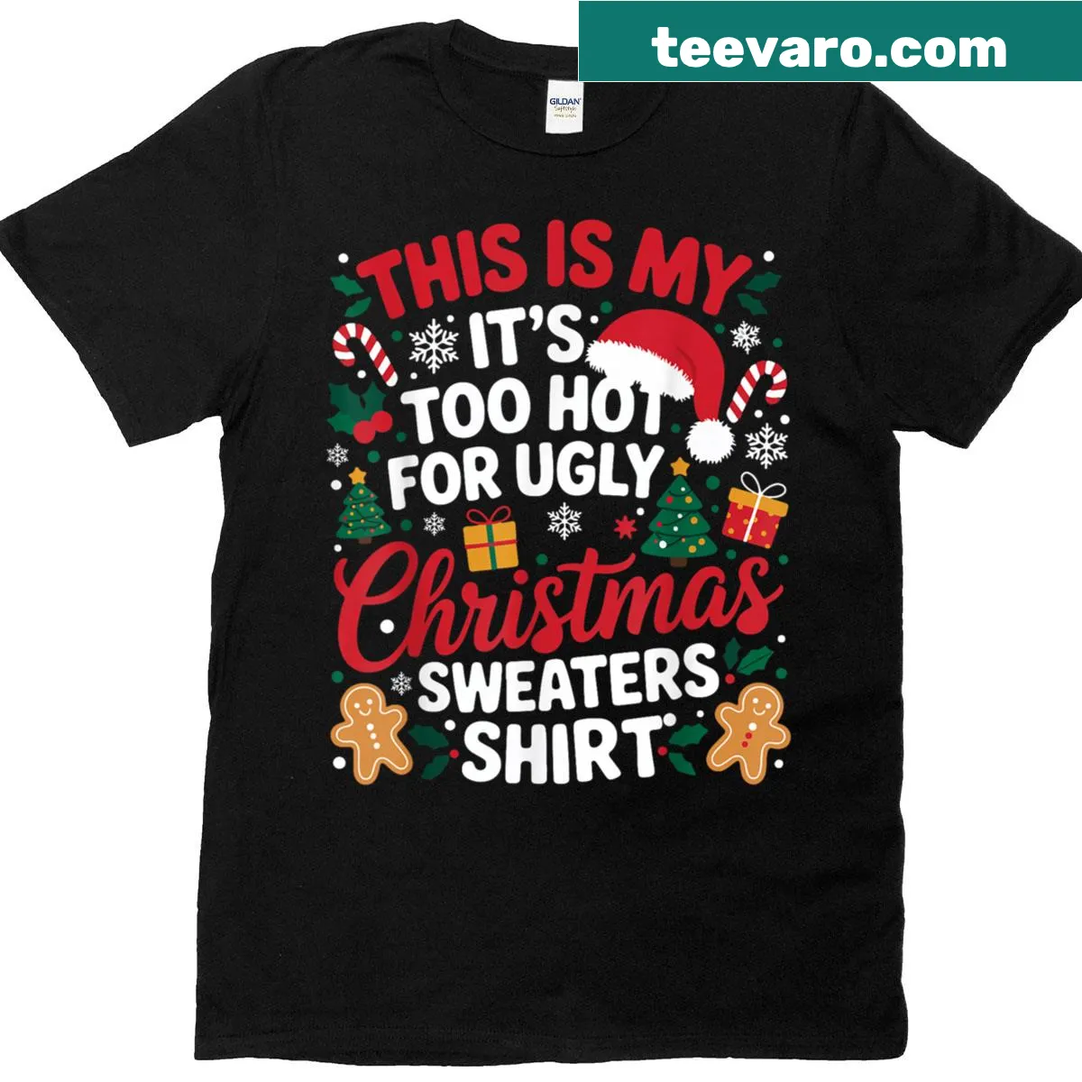 Funny Christmas t-shirt with 'It's Too Hot For Ugly Christmas' text — on a men's t-shirt