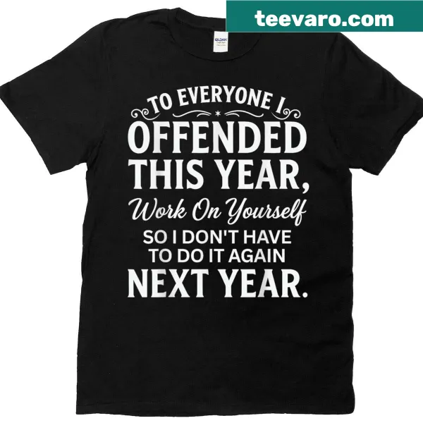 Funny sarcastic New Year graphic on a T-shirt