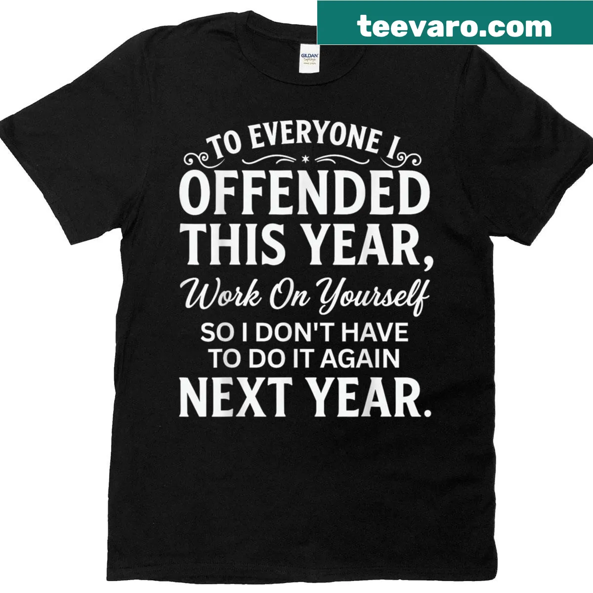 Funny sarcastic New Year graphic on a T-shirt — on a men's t-shirt