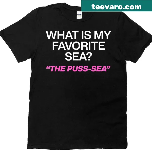 Whimsical What Is My Favorite Sea The Puss-sea T-shirt design with playful text