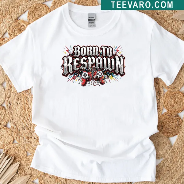 Funny gaming T-shirt featuring a controller graphic and humorous text about respawning.