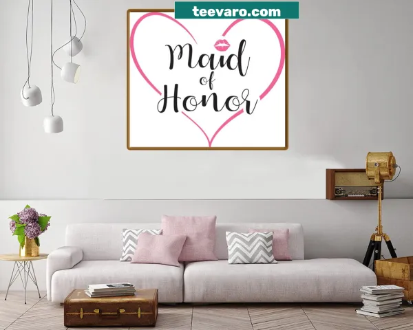 Canvas print celebrating the role of Maid of Honor in weddings