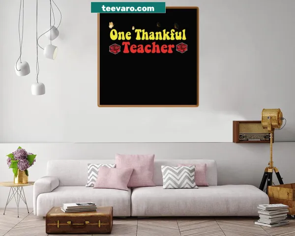 Canvas print with the phrase 'One Thankful Teacher' in a charming design