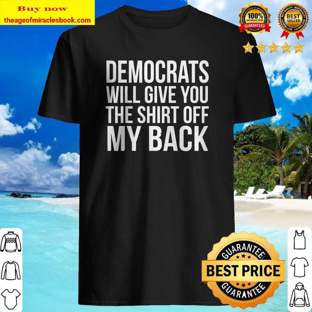 Anti-Democrat Off My Back Republican shirt, hoodie, tank top, sweater Anti-Democrat Off My Back Republican shirt, hoodie, tank top, sweater