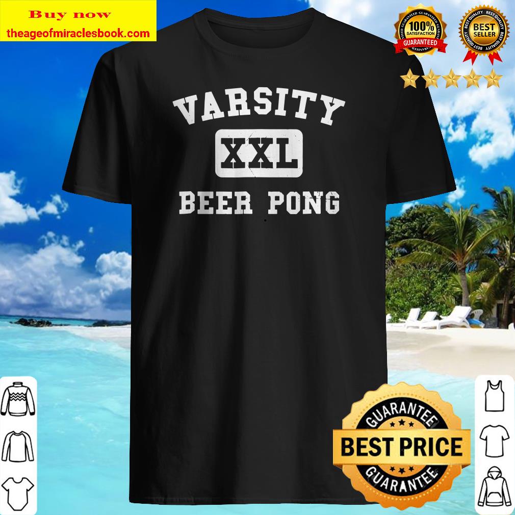 Beer Pong Varsity Party Sports Drinking T-Shirt