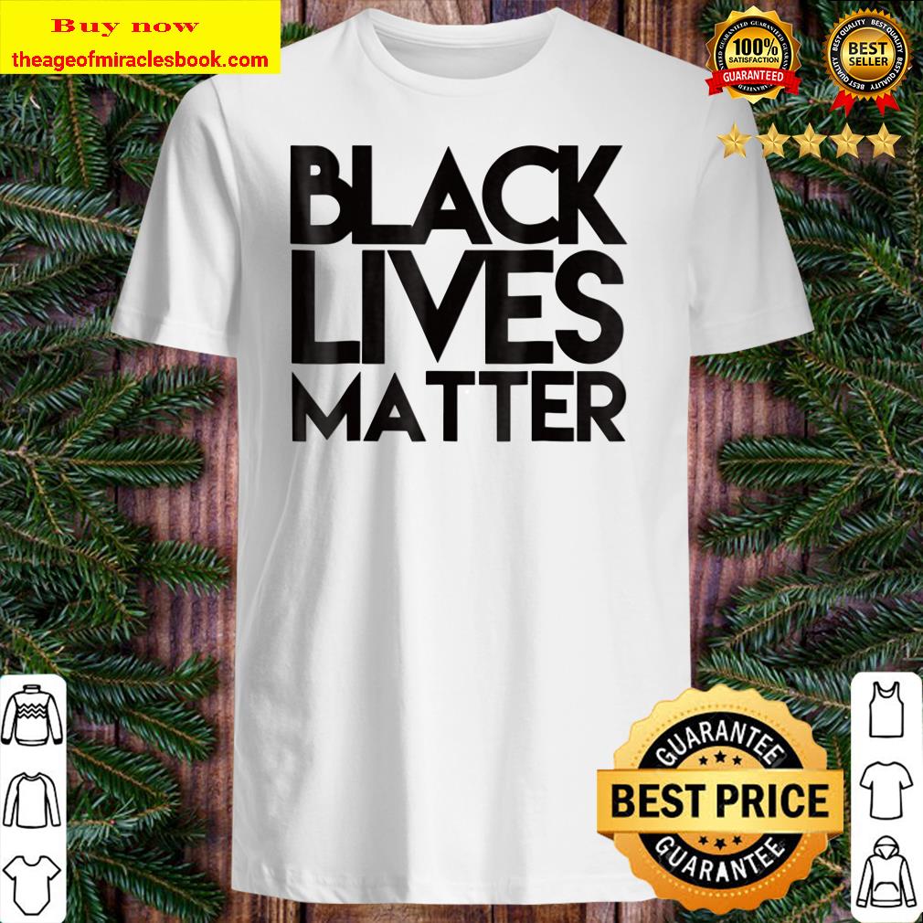 Black Lives Matter Protest shirt, sweater Black Lives Matter Protest shirt, sweater