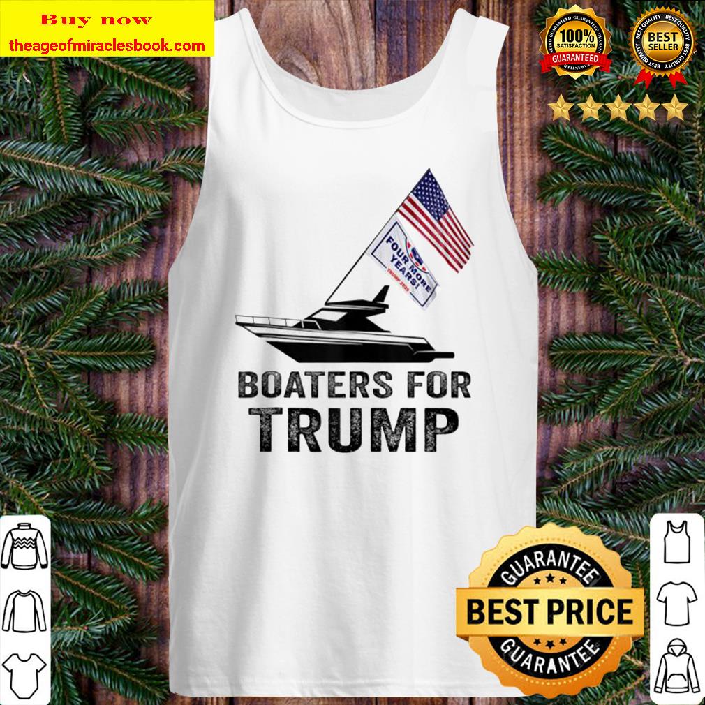 Alternative view of Boaters For Trump 2020 Trump Supporters Boat Parade 2020 Tank Top