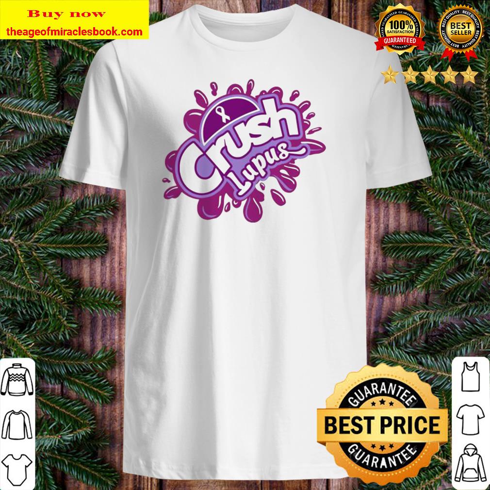 Cancer crush lupus shirt, hoodie, tank top, sweater Cancer crush lupus shirt, hoodie, tank top, sweater