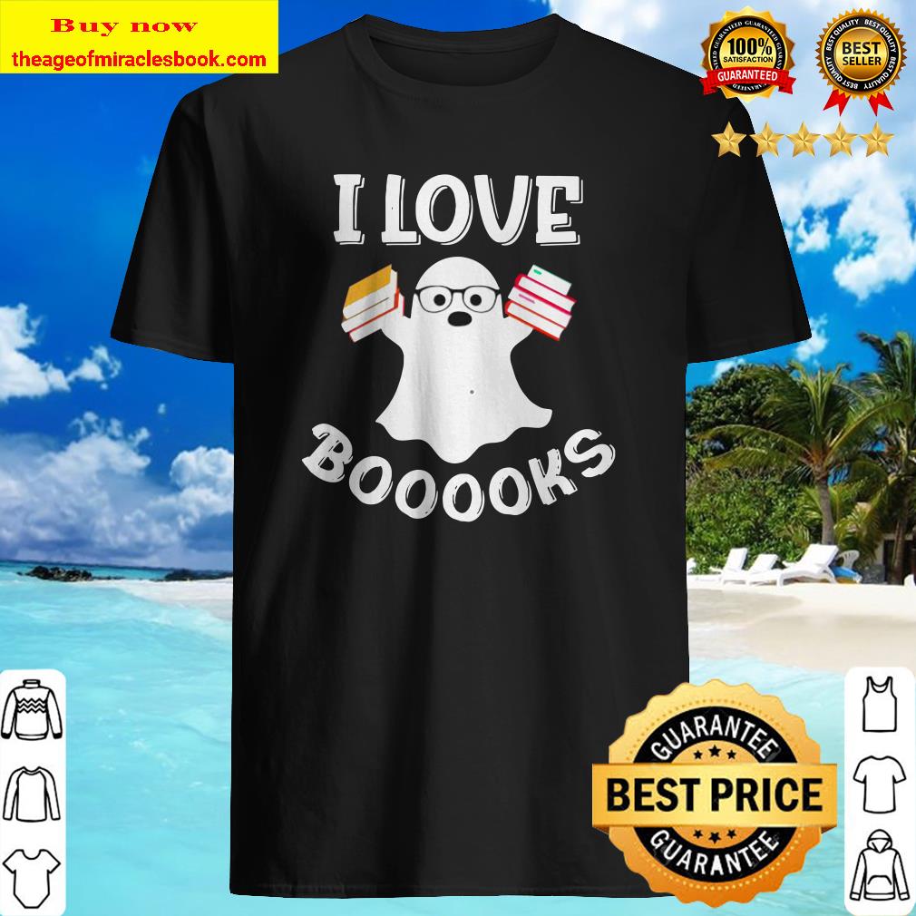 Ghost I love books boo shirt, hoodie, tank top, sweater